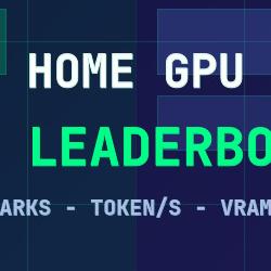 Home GPU LLM Leaderboard: Best Open Source Models by VRAM Tier with Token/s Benchmarks