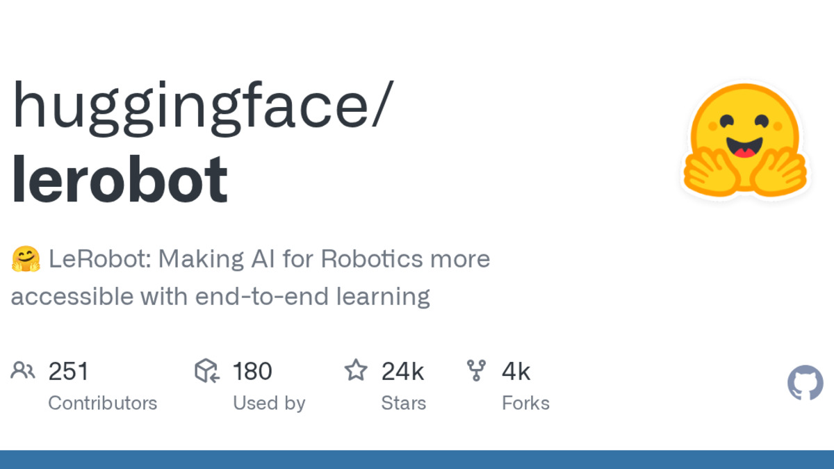 LeRobot on GitHub - 21,500 stars and widely used in robotics research
