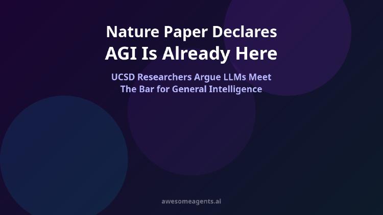 A Nature Paper Says AGI Is Already Here. Not Everyone Agrees.