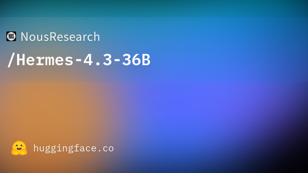 Hermes 4.3 36B model page on Hugging Face