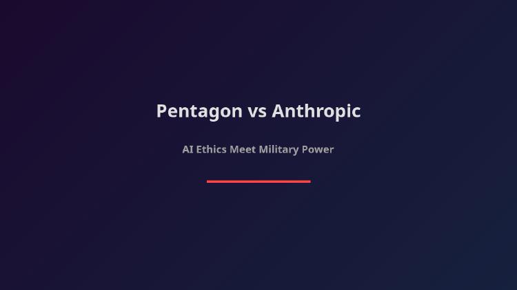 Pentagon Threatens to Blacklist Anthropic Over Military AI Guardrails