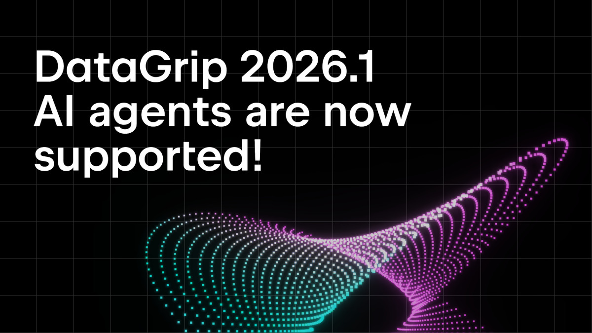 DataGrip 2026.1 release with AI Assistant integration